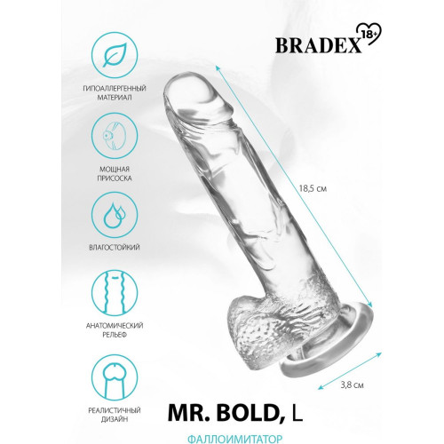Прозрачный реалистичный фаллоимитатор Mr. Bold L - 18,5 см. (прозрачный)